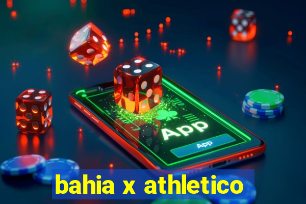 bahia x athletico-pr